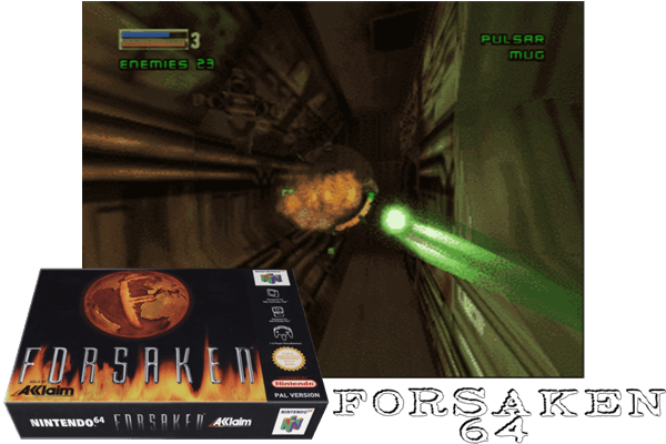 FORSAKEN 64